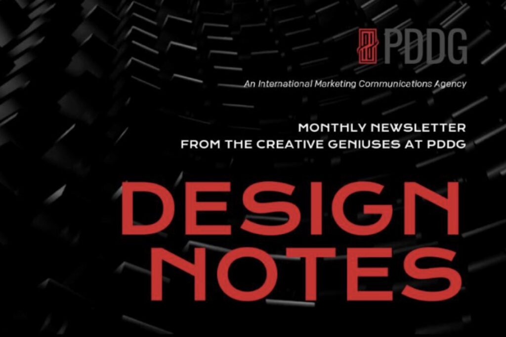 PDDG Monthly Newsletter - Design Notes