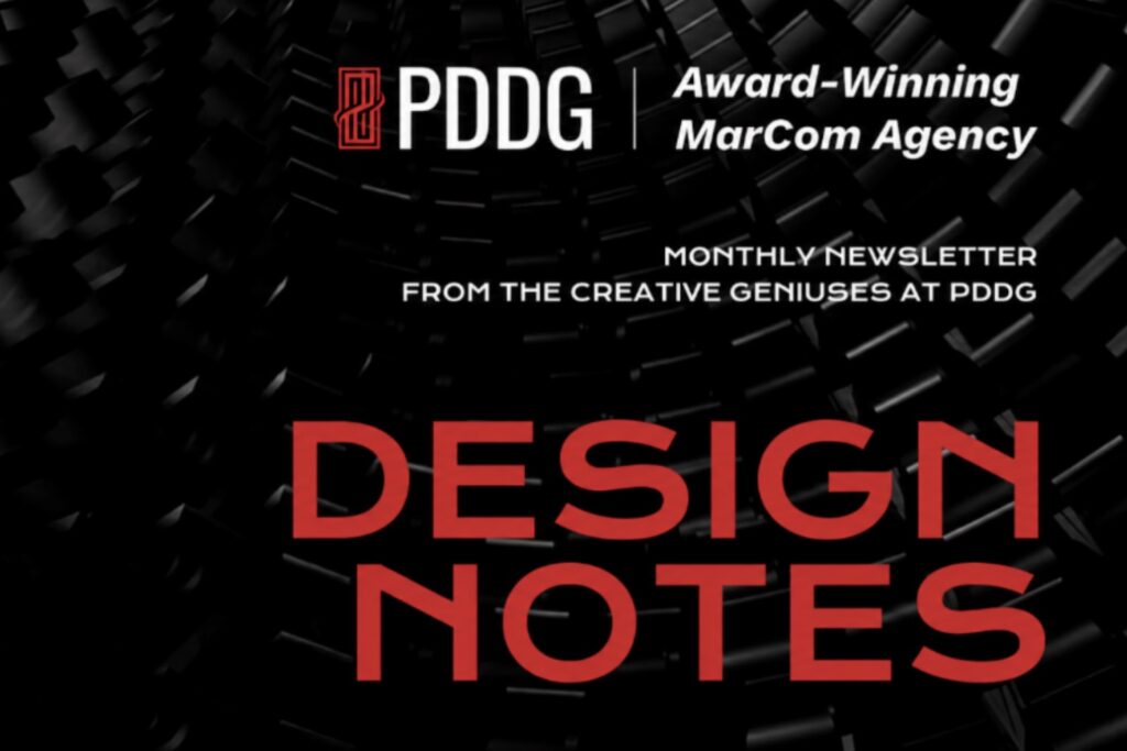 PDDG Monthly Newsletter - Design Notes